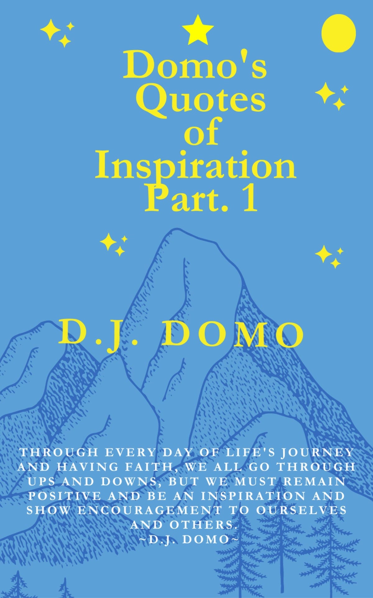 Book: "Domo's Quotes of Inspiration Part. 1"
