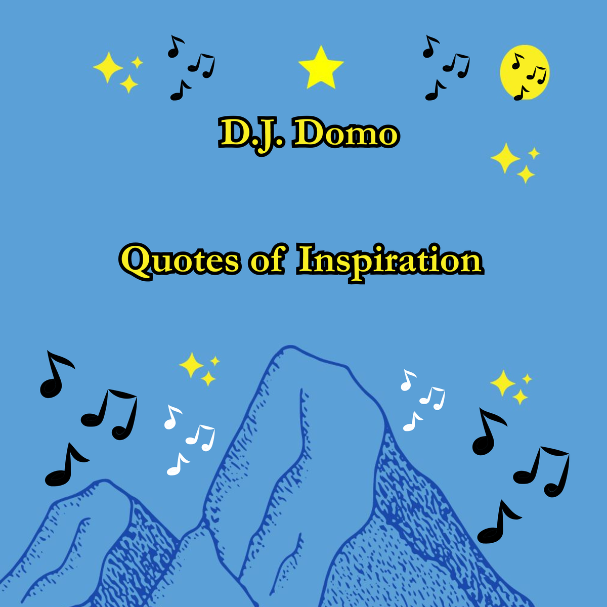 Music Album: "Quotes Of Inspiration"