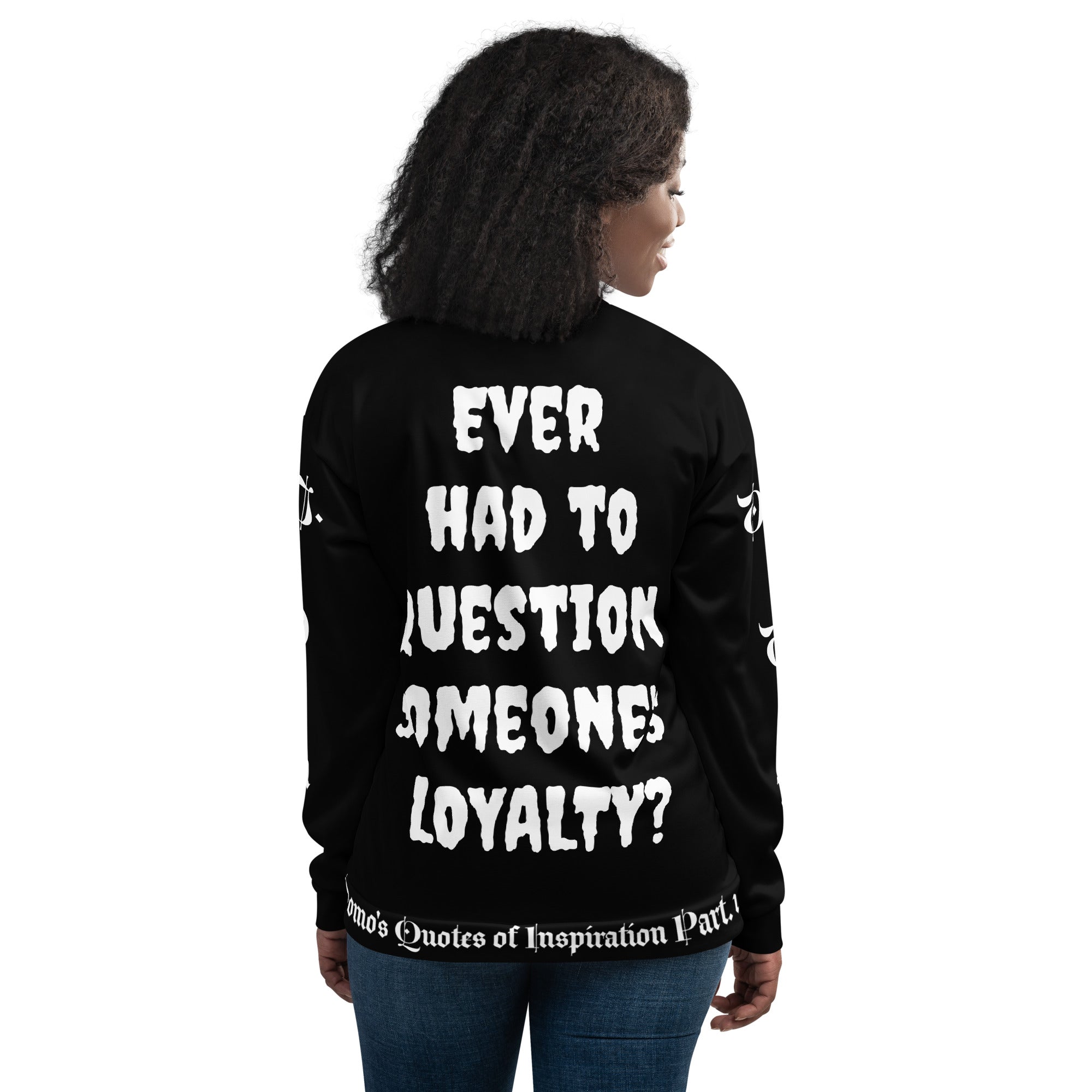 "LOYAL" Unisex Bomber Jacket Black/White