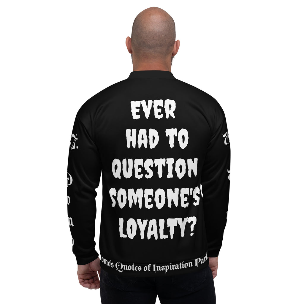 "LOYAL" Unisex Bomber Jacket Black/White