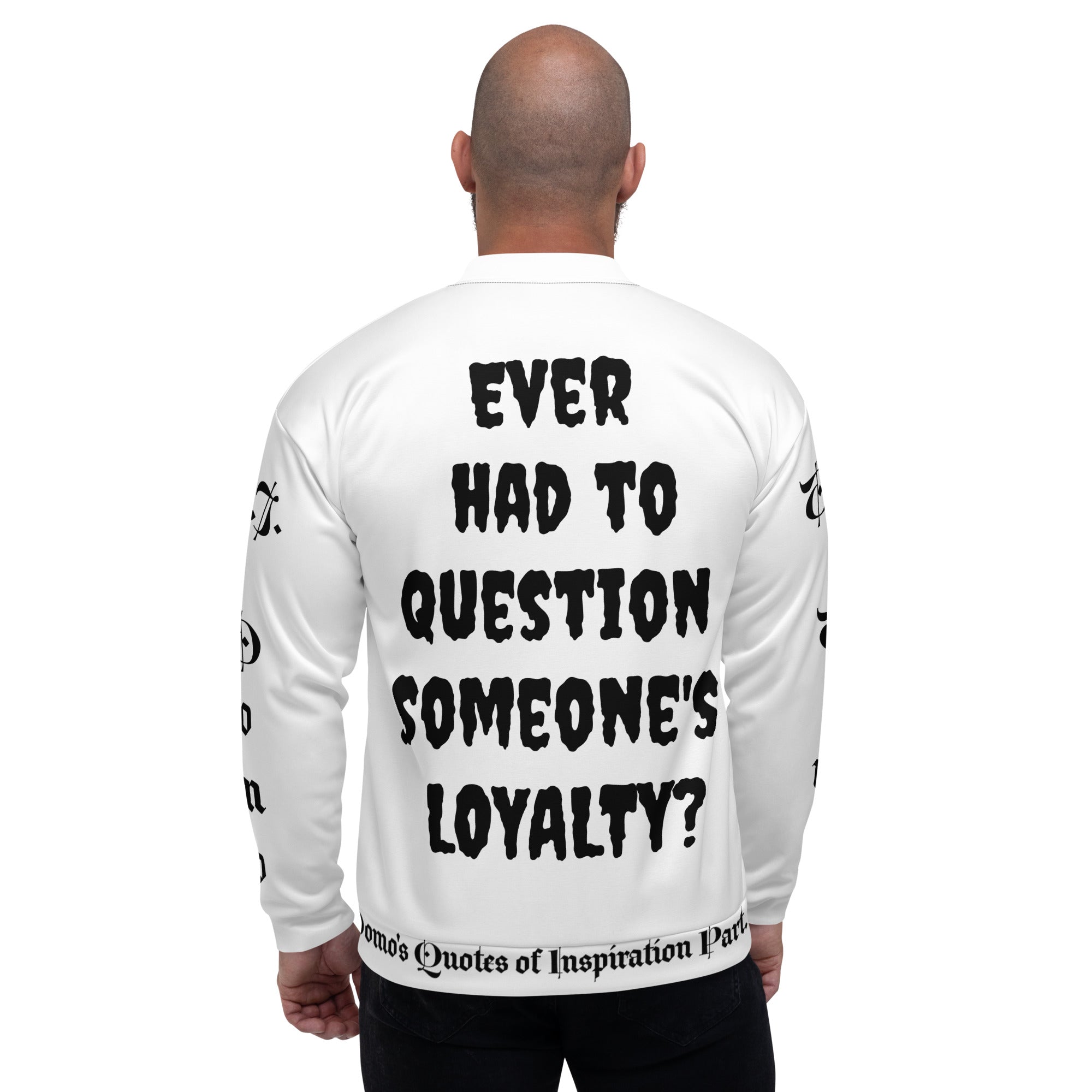 "LOYAL" Unisex Bomber Jacket White/Black