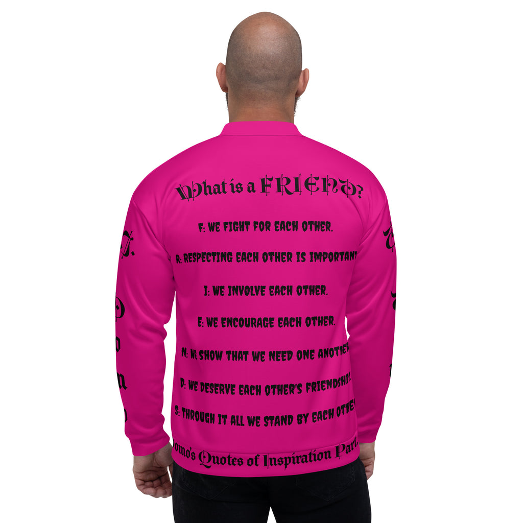 "What is a Friend?" Unisex Bomber Jacket Pink/Black