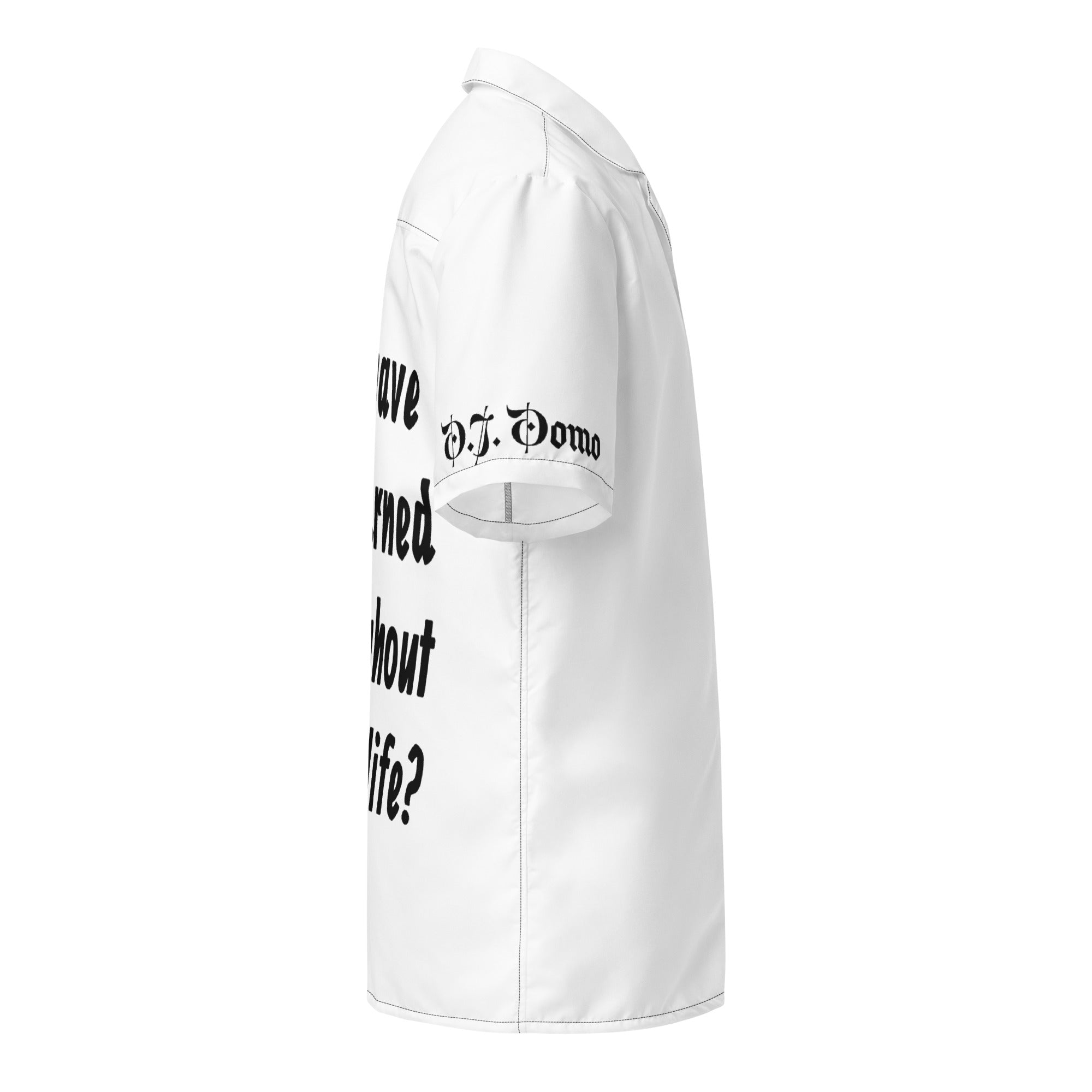 D.J. Domo "What Have You Learned" Unisex Button Shirt White/Black