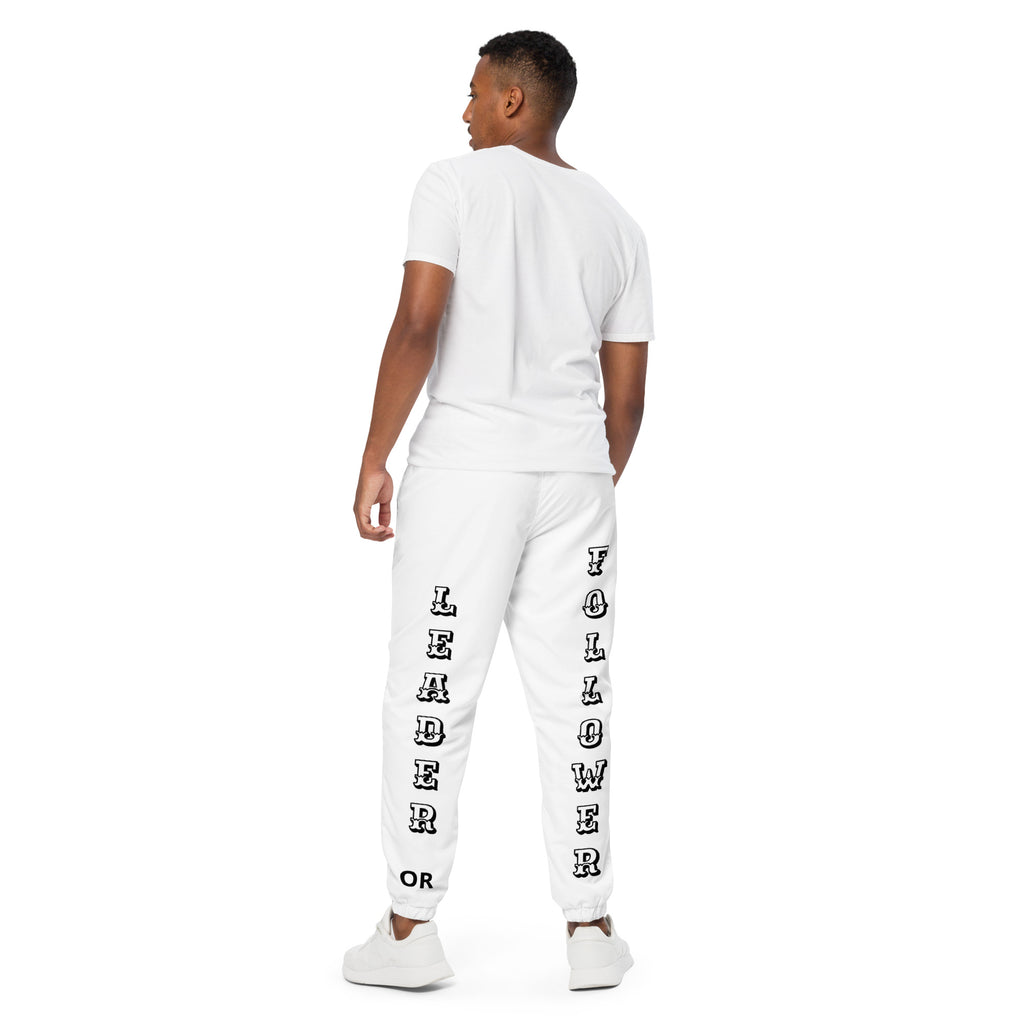 "Leader or Follower" Unisex Track Pants White/Black