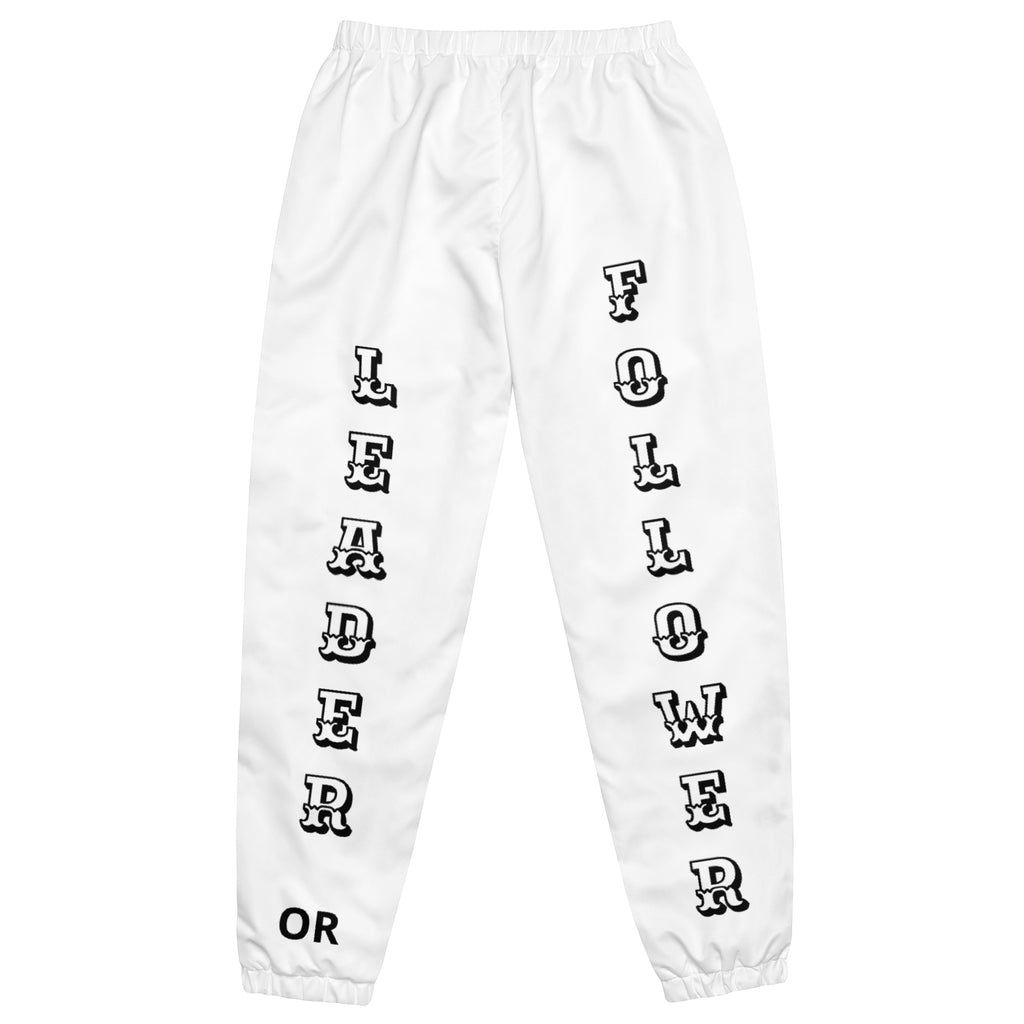 "Leader or Follower" Unisex Track Pants White/Black