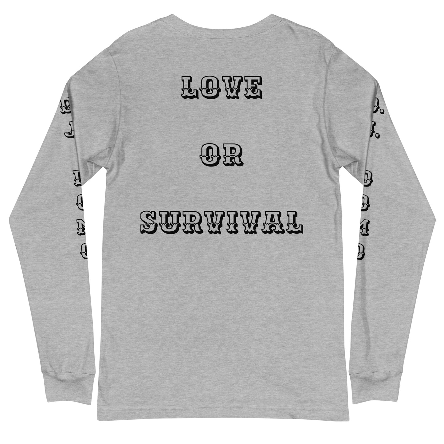D.J. Domo "Love or Survival" Unisex Long Sleeve Tee Multi Color/Black
