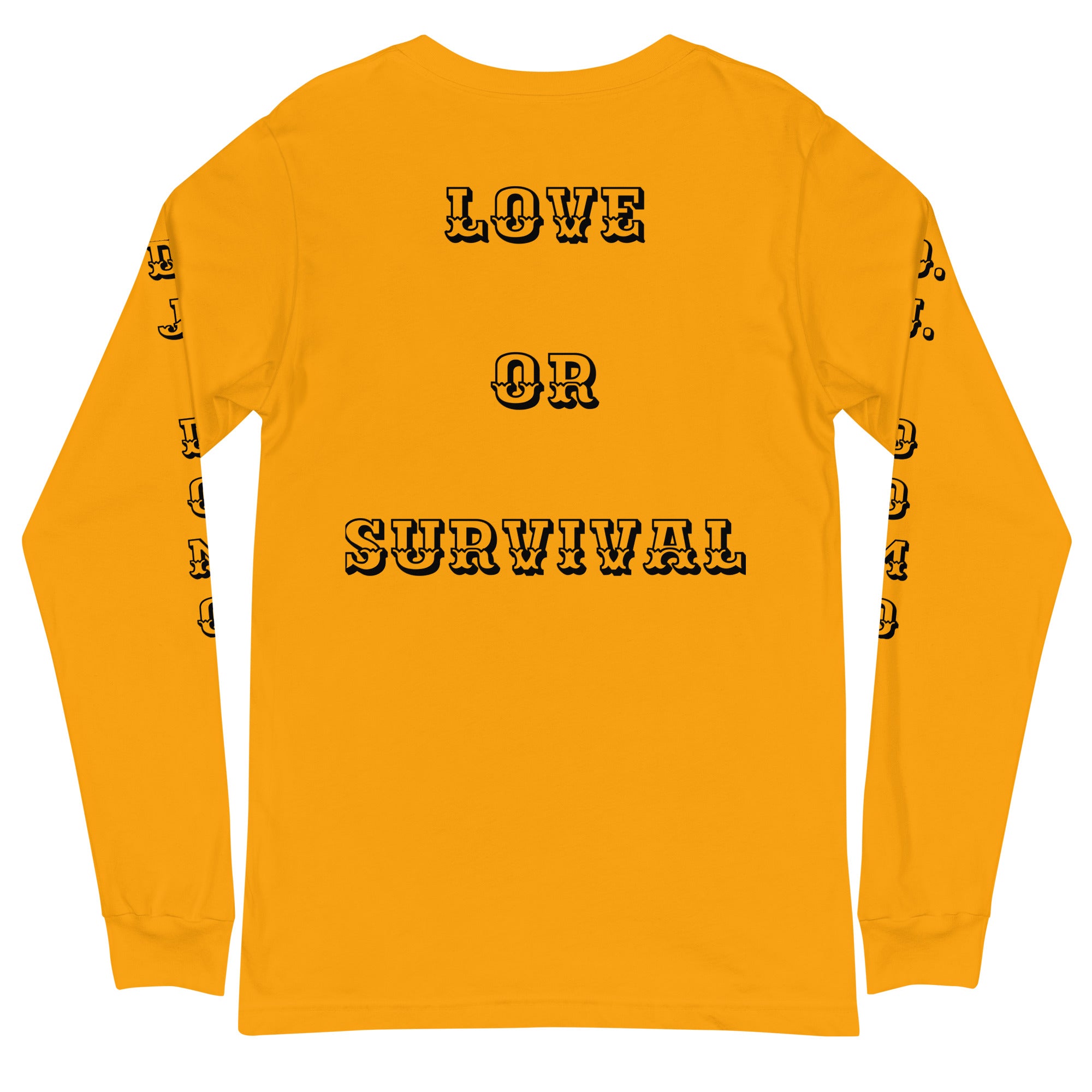D.J. Domo "Love or Survival" Unisex Long Sleeve Tee Multi Color/Black