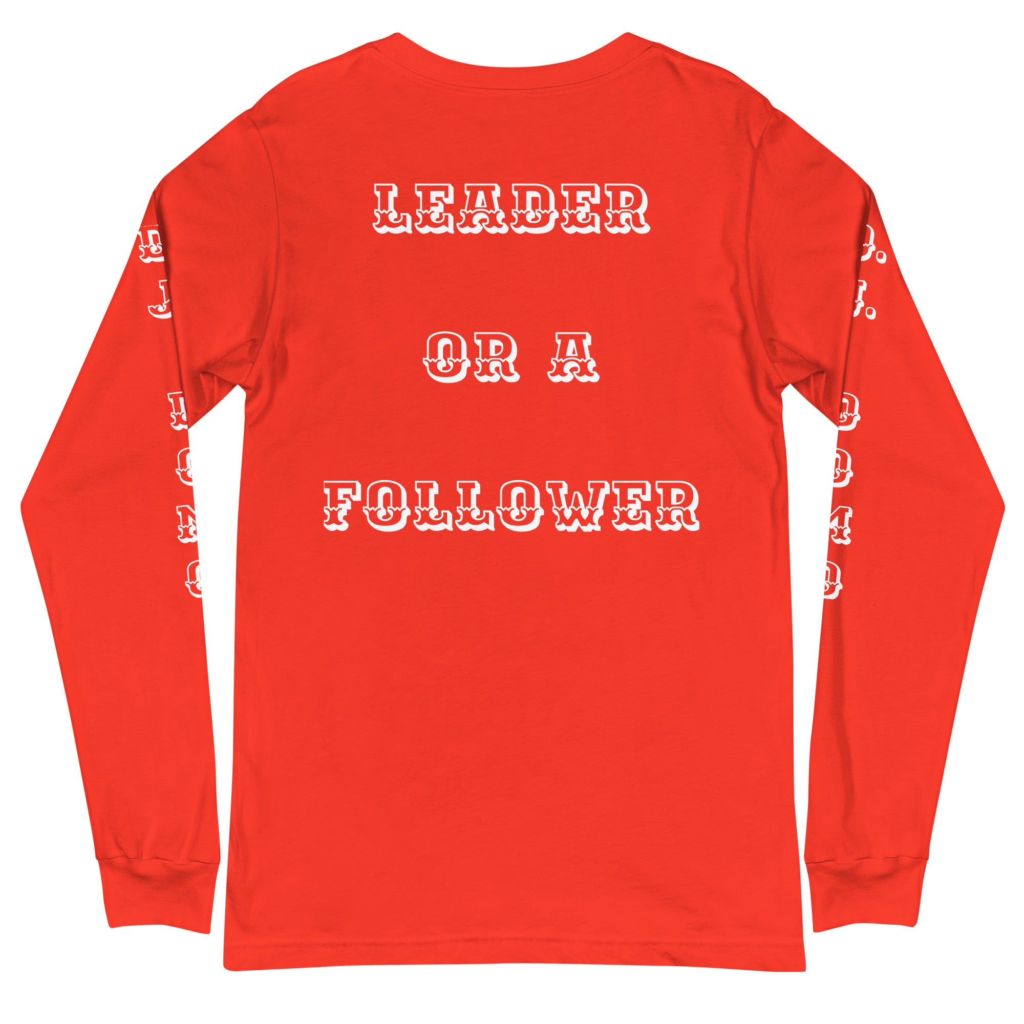 D.J. Domo "Leader or Follower" Unisex Long Sleeve Tee Multi Color/White