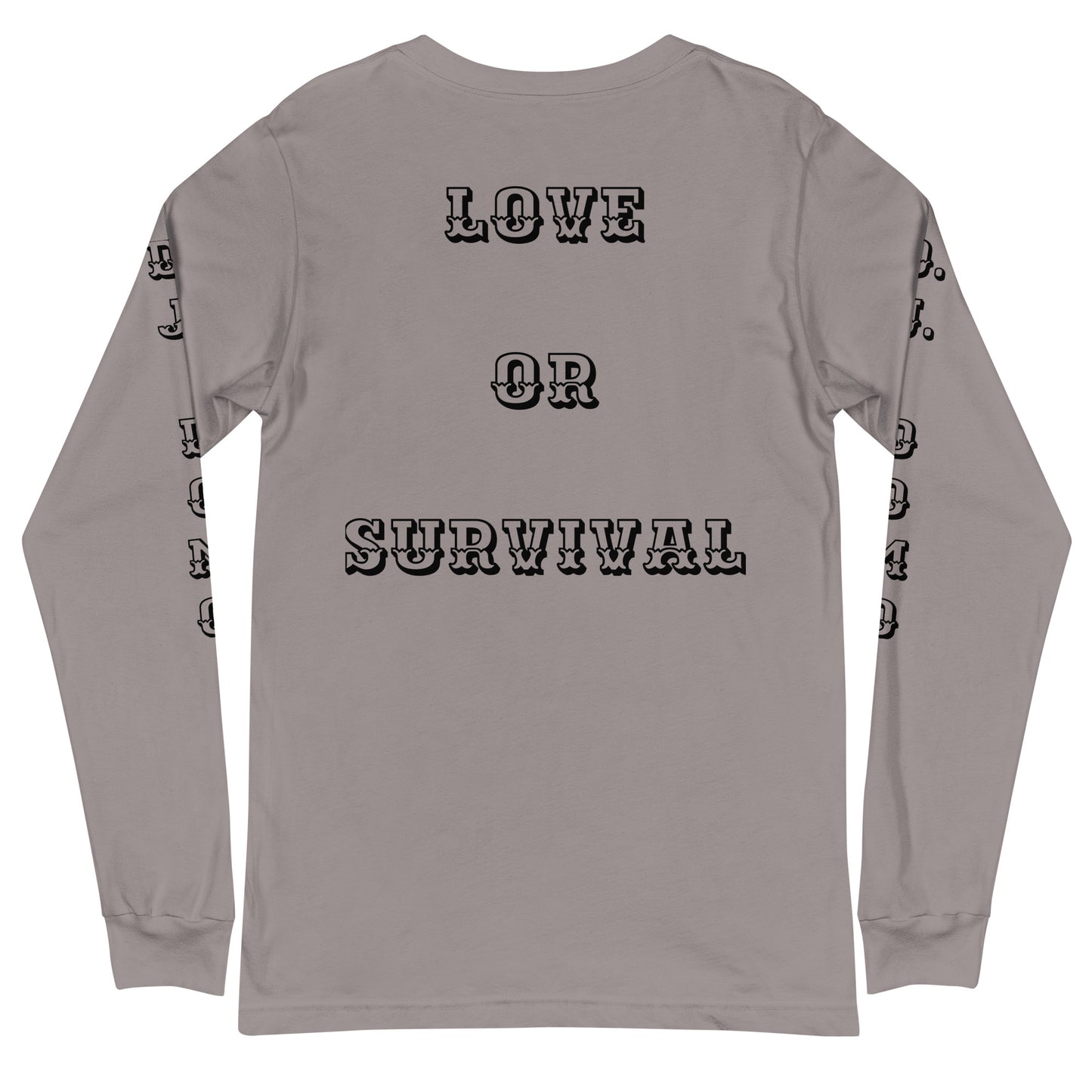 D.J. Domo "Love or Survival" Unisex Long Sleeve Tee Multi Color/Black