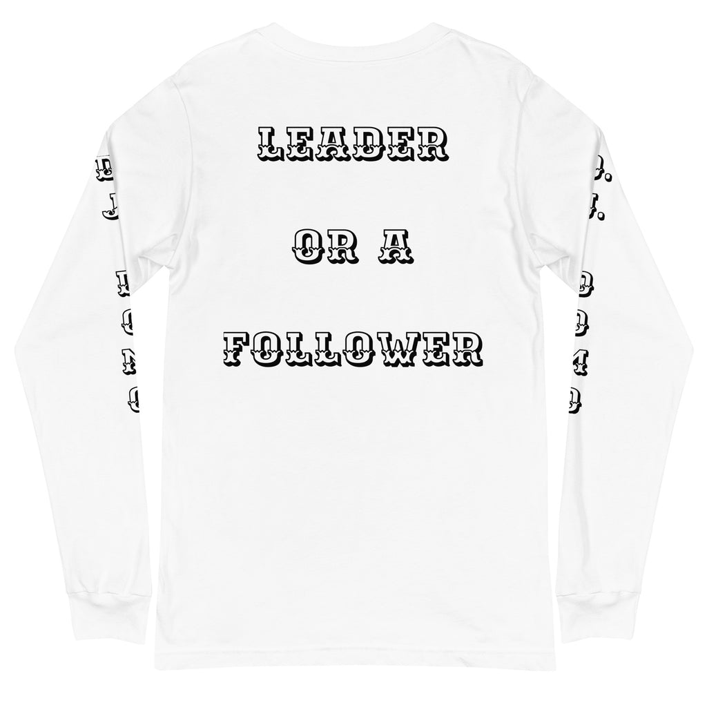 D.J. Domo "Leader or Follower" Unisex Long Sleeve Tee Multi Color/Black